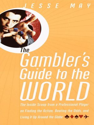 cover image of The Gambler's Guide to the World